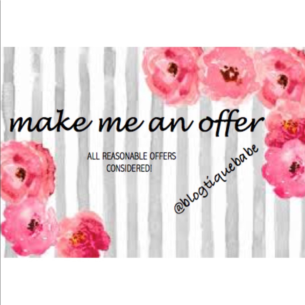 MAKE ME AN OFFER!